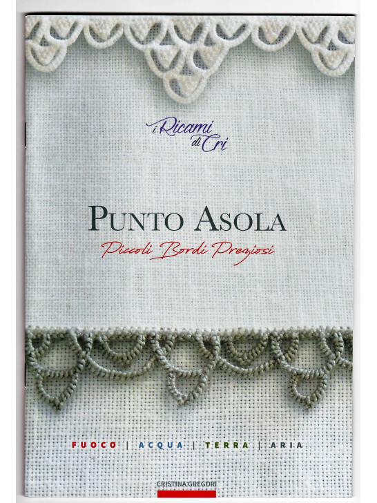 Manuale "Punto Asola. Piccoli bordi preziosi." di Cristina Gregori